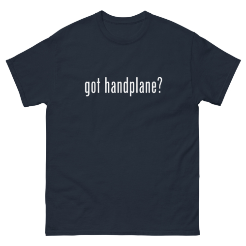 Got Handplane Woodworking Shirt Navy Woodworking T-shirt